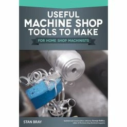 Wholesale 👍 Useful Machine Shop Tools To Make For Home Shop Machinists 🛒